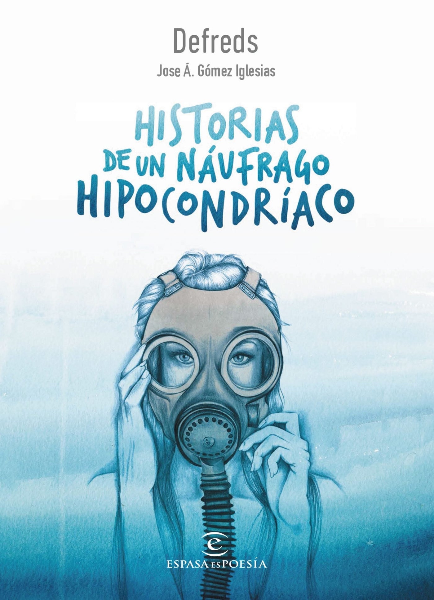 Historias De Un Naufrago Hipocondriaco (esp)